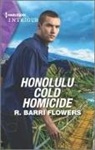 R Barri Flowers, R. Barri Flowers - Honolulu Cold Homicide