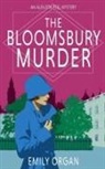 Emily Organ - The Bloomsbury Murder