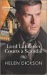 Helen Dickson - Lord Lancaster Courts a Scandal