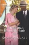 Amanda McCabe - A Manhattan Heiress in Paris