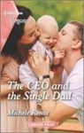 Michele Renae - The Ceo and the Single Dad