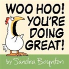 Sandra Boynton, Boynton Sandra - Woo Hoo! You're Doing Great!