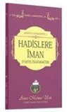 Ahmet Mahmut Ünlü - Hadislere Iman