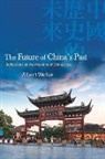 Albert Welter, Welter Albert - Future of China''s Past
