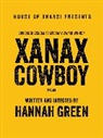 Hannah Green - Xanax Cowboy