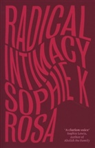 Sophie K Rosa, Sophie K. Rosa - Radical Intimacy