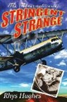 Rhys Hughes - The Abnormalities of Stringent Strange