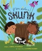Carol Doeringer, Florence Weiser - If You Wake a Skunk