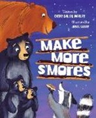 Cathy Ballou Mealey, Ariel Landy - Make More s'Mores