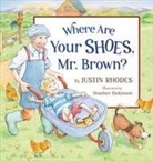 Justin Rhodes, Heather Dickinson, Dickinson Heather - Where Are Your Shoes, Mr. Brown?