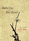 Red Pine, Pine Red - Dancing with the Dead