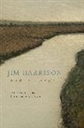 Jim Harrison - Jim Harrison: Early Poems