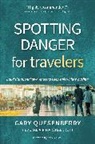 Gary Dean Quesenberry - Spotting Danger for Travelers