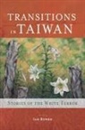 Ian Rowen - Transitions in Taiwan