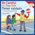 Cheri J Meiners, Cheri J. Meiners, Meredith Johnson - Be Careful and Stay Safe / Tener Cuidado Y Mantenerse Seguro