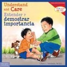 Cheri J Meiners, Cheri J. Meiners, Meredith Johnson - Understand and Care / Entender Y Demostrar Importancia