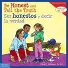 Cheri J Meiners, Cheri J. Meiners, Meredith Johnson - Be Honest and Tell the Truth / Ser Honestos Y Decir La Verdad