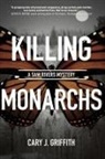 Cary J. Griffith - Killing Monarchs