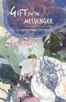 Fireflysue - Gift for the Messenger: An Illuminating Journey