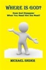 Michael Snider - Where Is God?