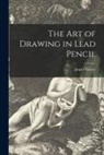 Jasper Salwey - The Art of Drawing in Lead Pencil