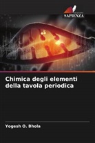 Yogesh O. Bhola - Chimica degli elementi della tavola periodica