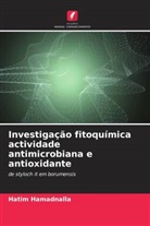 Hatim Hamadnalla - Investigação fitoquímica actividade antimicrobiana e antioxidante