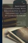 Charles George Crump, John Forster, Walter Savage Landor - Imaginary Conversations. With Bibliographical and Explanatory Notes by Charles G. Crump; 3