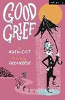 Ugly Bucket, Bucket Ugly Bucket, Kinsey Kidda Kinsey, Kidda Kinsey - Good Grief