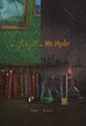 Joseph Jacobs, Robert Louis Stephenson, Stephenson Robert Louis, Robert Louis Stevenson - Dr. Jekyll and Mr. Hyde