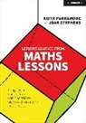 Keith Parramore, Parramore Keith, Joan Stephens, Stephens Joan - Lessons learned from maths lessons