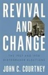 John C. Courtney - Revival and Change