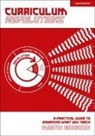 Martin Robinson - Curriculum Revolutions: A practical guide to enhancing what you teach