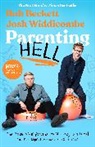 Rob Beckett, Rob Beckett and Josh Widdicombe, Josh Widdicombe, Widdicombe Josh - Parenting Hell