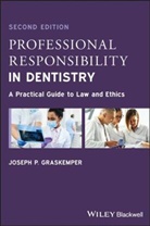 Graskemper, Joseph P Graskemper, Joseph P. Graskemper, Joseph P. (Stony Brook University Graskemper, Jp Graskemper - Professional Responsibility in Dentistry
