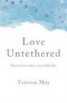 Vanessa May, May Vanessa - Love Untethered
