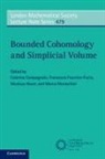 Caterina (Universidad Autonoma De Madr Campagnolo, Caterina Campagnolo, Caterina (Universidad Autonoma de Madrid) Campagnolo, Francesco Fournier-Facio, Nicolaus Heuer, Marco Moraschini... - Bounded Cohomology and Simplicial Volume