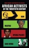 Roy Doron, Robert R. Edgar, Toyin Falola, Tabitha Kanogo, Hugh Macmillan, Hugh/ Kanogo Macmillan - African Activists of the Twentieth Century