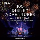 Marcy Carriker Smothers, Marcy Carriker Smothers - 100 Disney Adventures of a Lifetime