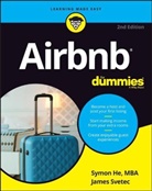 He, Symon He, Symon Svetec He, James Svetec - Airbnb for Dummies