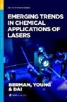 Michael R. Berman, Berman, Dai, Young, Michael R. Berman, Berman Michael R.... - Emerging Trends in Chemical Applications of Lasers