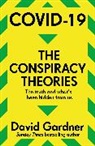 David Gardner - COVID-19 The Conspiracy Theories
