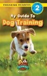 Ashley Lee, Alexis Roumanis - My Guide to Dog Training