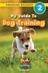 Ashley Lee, Alexis Roumanis - My Guide to Dog Training