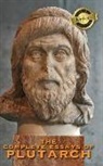 Plutarch - The Complete Essays of Plutarch (Deluxe Library Edition)