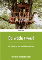 Andrea Erkert - Da wächst was!