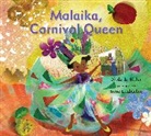 Nadia L. Hohn, Irene Luxbacher - Malaika, Carnival Queen