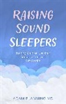 Adam Blanning, Adam Blanning - Raising Sound Sleepers