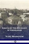 Karl Mannheim - Essays on the Sociology of Knowledge