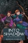 Morgan Daimler, Daimler Morgan - Into Shadow